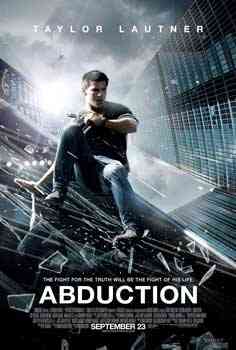 "Abduction 2011 poster"